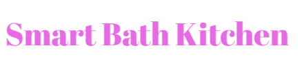 Smart bath Kitchen